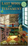download Last Wool and Testament : A Haunted Yarn Shop Mystery book