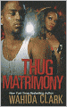 Thug Matrimony (Thug Series #3)