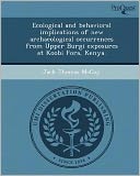 Ecological and behavioral implications of new archaeological occurrences from Upper Burgi exposures at Koobi Fora, Kenya.