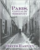 Paris, Capital of Modernity