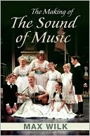 Sound of Music: The Making of Rodger and Hammerstein's Classical Musical