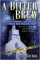A Bitter Brew: Faith, Power, and Poison in a Small New England Town