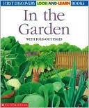 In The Garden (Look-And-Learn Series)
