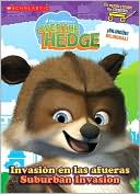 Over the Hedge: Invasión en las afueras (Suburban Invasion)