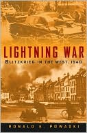 Lightning War: Blitzkrieg in the West, 1940