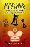 Danger in Chess: How to Avoid Making Blunders