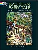 Rackham Fairy Tale Stained Glass Coloring Book