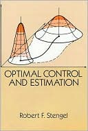 Optimal Control and Estimation