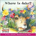 Where Is Jake?
