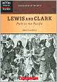 Lewis and Clark: Path to the Pacific