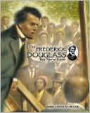 The Frederick Douglass You Never Knew