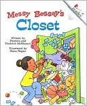Messy Bessey's Closet (Revised. Ed.)