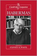 The Cambridge Companion to Habermas
