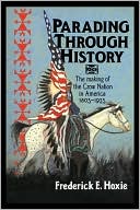 Parading through History: The Making of the Crow Nation in America 1805-1935