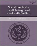 Social contexts, well-being, and need satisfaction.