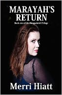 Marayah's Return