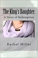 The King's Daughter: a Story of Redemption