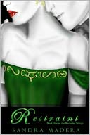 Restraint: Book One of the Restraint Trilogy