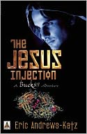 The Jesus Injection