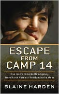 Escape from Camp 14 by Blaine Harden: Book Cover