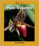 Plant Tricksters