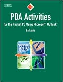 10-Hour Series: PDA Activities for the Pocket PC Using Microsoft Outlook