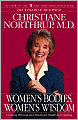 Women's Bodies, Women's Wisdom: Creating Physical and Emotional Health and Healing