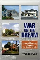 War on the Dream: How Anti-Sprawl Policy Threatens the Quality of Life