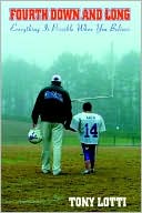 Fourth Down and Long: Everything Is Possible when You Believe