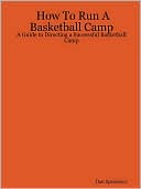 How To Run A Basketball Camp