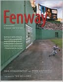 Fenway: A Biography in Words and Pictures
