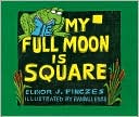 My Full Moon is Square
