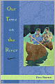 Our Time on the River