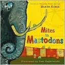 Mites to Mastodons: A Book of Animal Poems