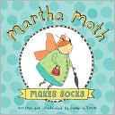 Martha Moth Makes Socks