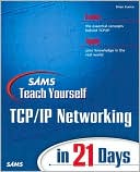 Sams Teach Yourself TCP/IP Networking in 21 Days