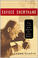 Savage Shorthand: The Life and Death of Isaac Babel
