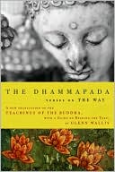 The Dhammapada: Verses on the Way