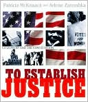 To Establish Justice: Citizenship and the Constitution