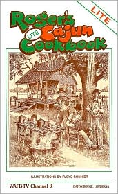 Roger's Cajun Cookbook - Lite