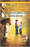 The Rancher's Secret Wife (Love Inspired Series)