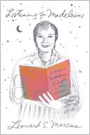 Listening for Madeleine: A Portrait of Madeleine L'Engle in Many Voices