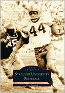 Syracuse University Football (Images of Sports Series)
