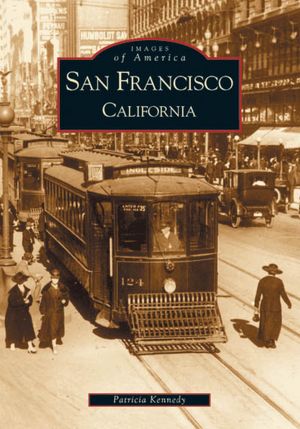 San Francisco (Images of America Series)