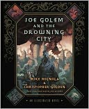 Joe Golem and the Drowning City