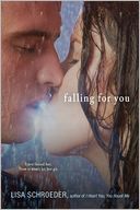 Falling for You by Lisa Schroeder: Book Cover