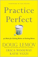 Practice Perfect: 42 Rules for Getting Better at Getting Better