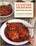La Cocina Mexicana: Many Cultures, One Cuisine