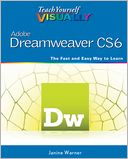 Teach Yourself VISUALLY Adobe Dreamweaver CS6