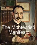 The Manifesto Montecristi by Jose Marti (Full Text)./Annotation and analysis by Atidem Aroha.